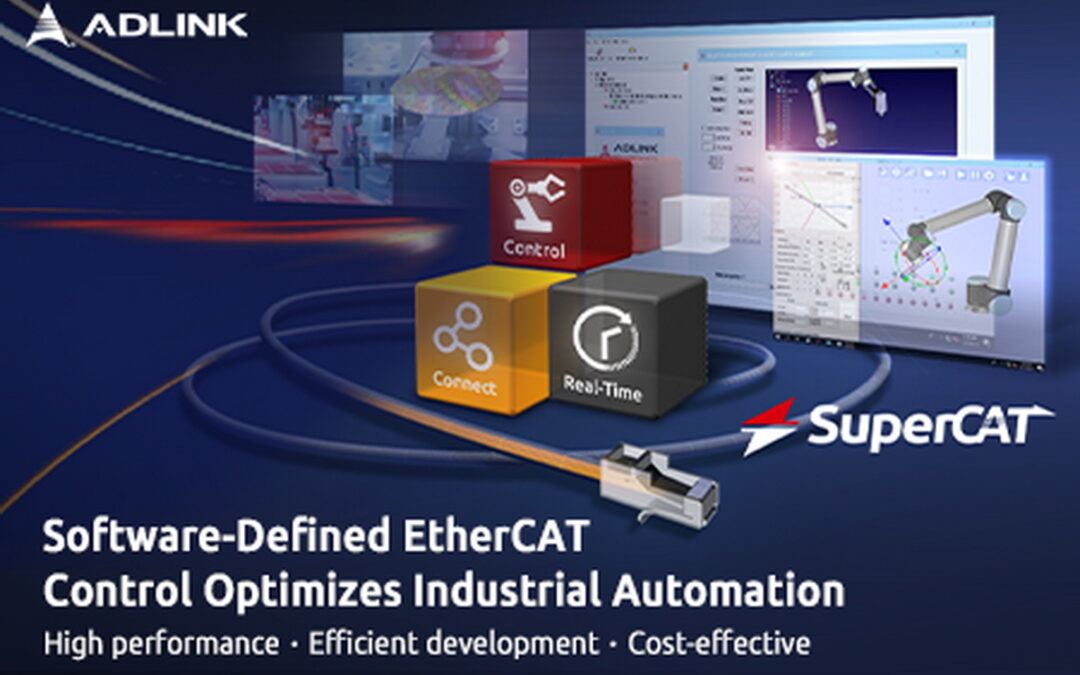 凌華科技推出軟體定義的EtherCAT運動控制 以最佳化工業自動化